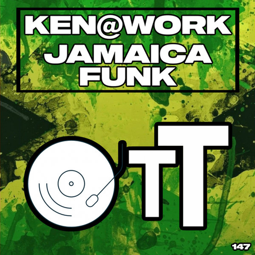 Ken@Work - Jamaica Funk [OTT147]